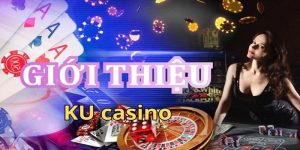 Ưu đãi tại Ku Casino luôn được nhiều khách hàng ưa thích