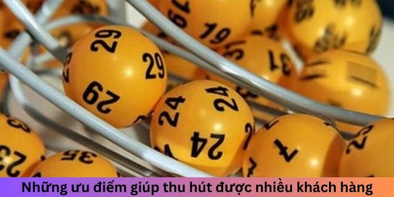 Những ưu điểm giúp thu hút được nhiều khách hàng