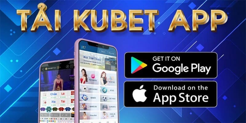 Tải Kubet về máy IOS