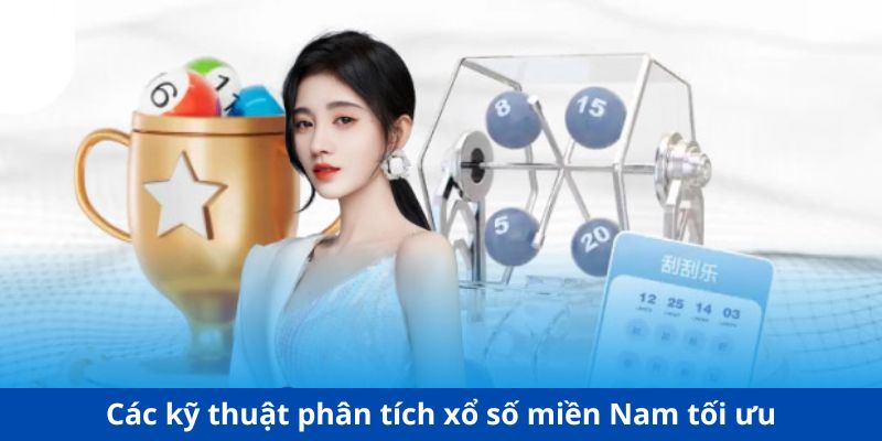 Các kỹ thuật phân tích xổ số miền Nam tối ưu