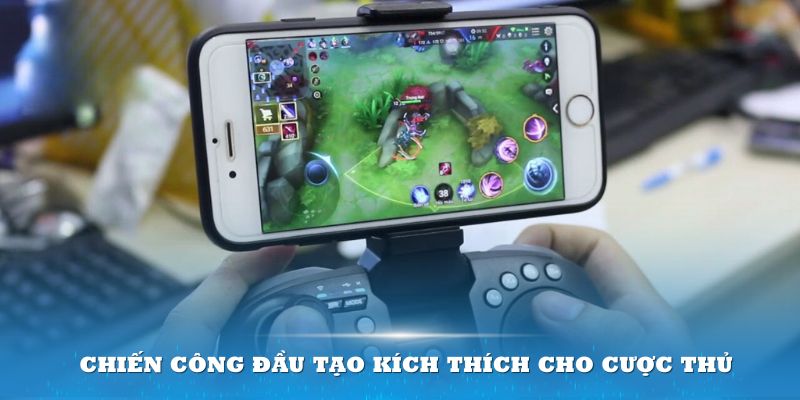 Chiến công đầu tạo kích thích cho cược thủ